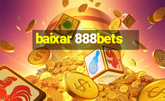 baixar 888bets