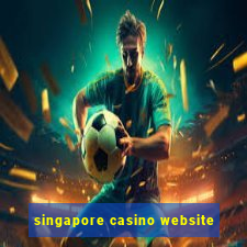 singapore casino website