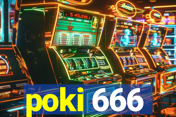 poki 666