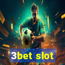 3bet slot