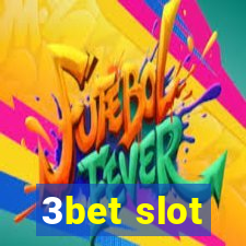 3bet slot