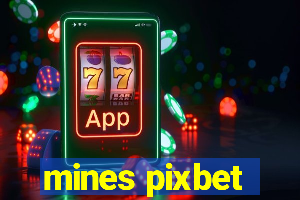 mines pixbet