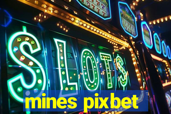 mines pixbet