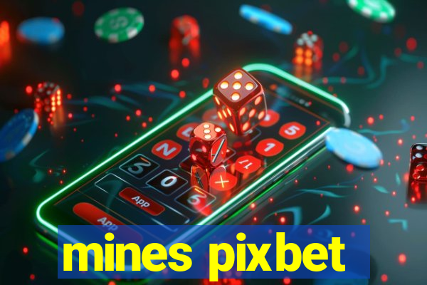 mines pixbet