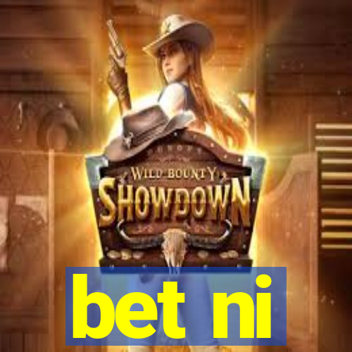 bet ni