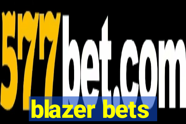 blazer bets