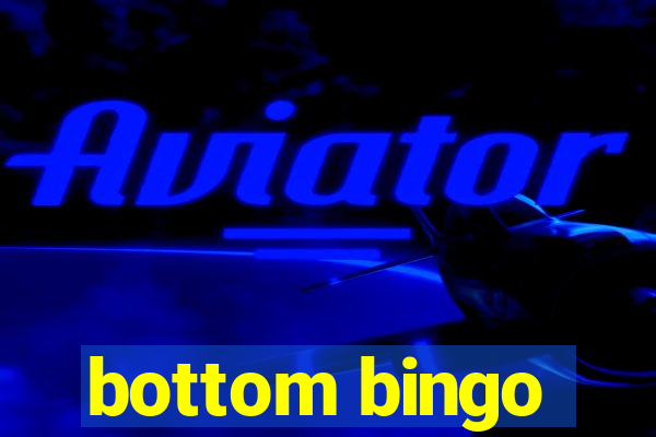 bottom bingo