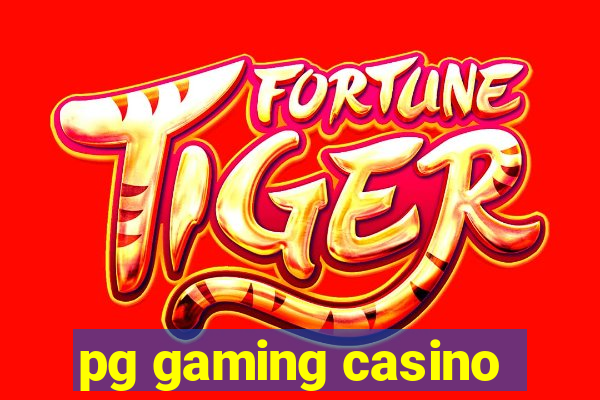 pg gaming casino