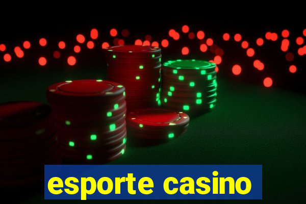 esporte casino