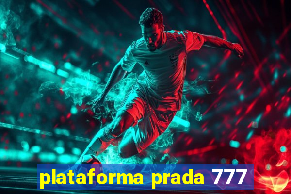 plataforma prada 777