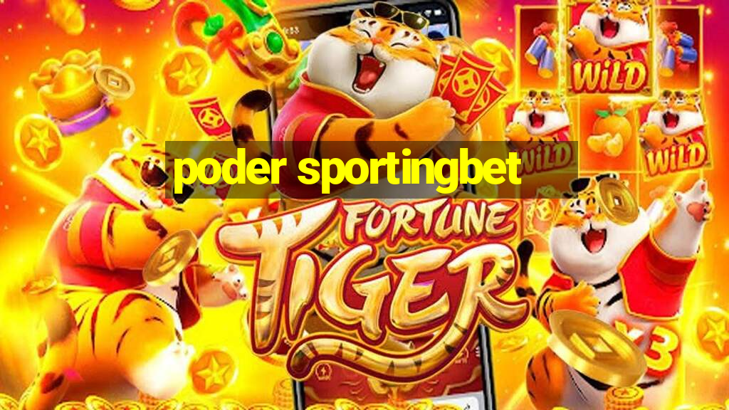 poder sportingbet