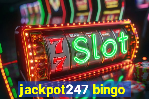 jackpot247 bingo