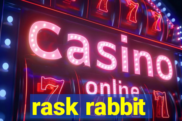 rask rabbit