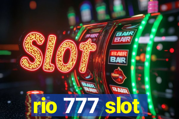 rio 777 slot