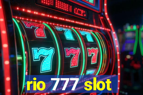 rio 777 slot