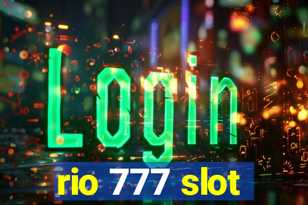 rio 777 slot