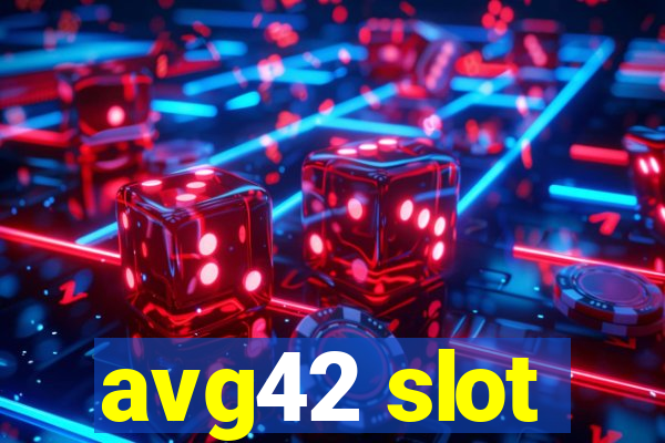 avg42 slot