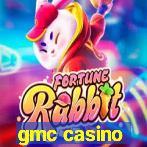 gmc casino