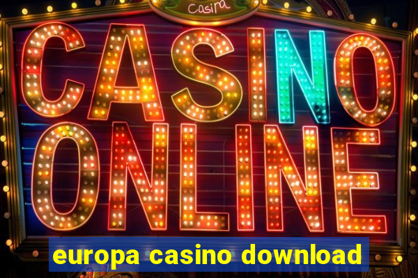 europa casino download