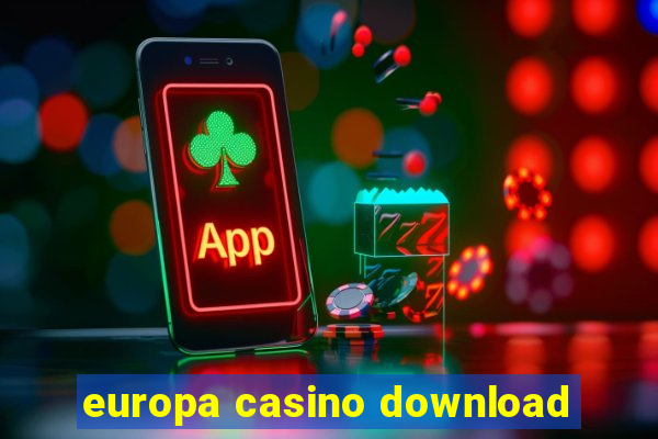 europa casino download