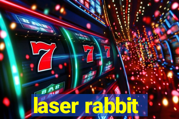 laser rabbit