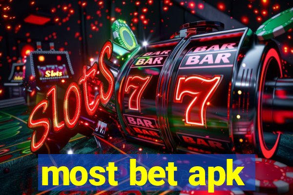 most bet apk