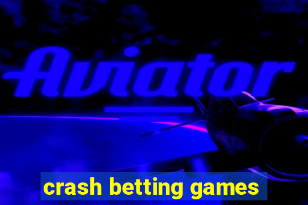 crash betting games