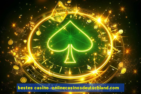 bestes casino -onlinecasinosdeutschland.com