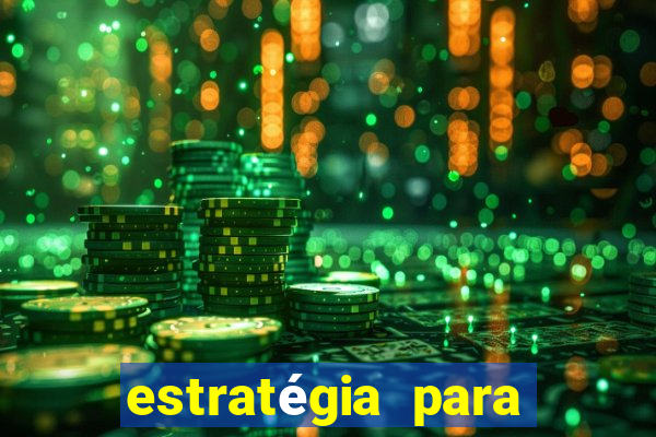 estratégia para jogar no fortune tiger