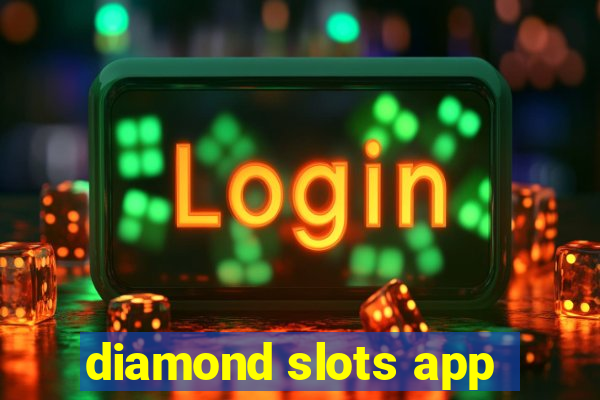 diamond slots app