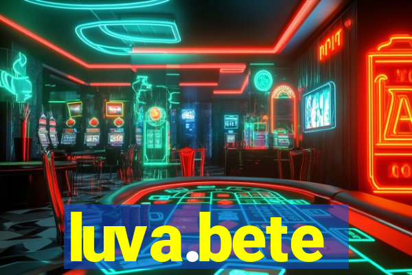 luva.bete