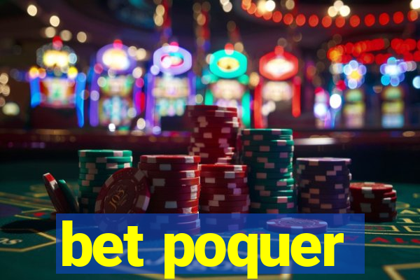 bet poquer