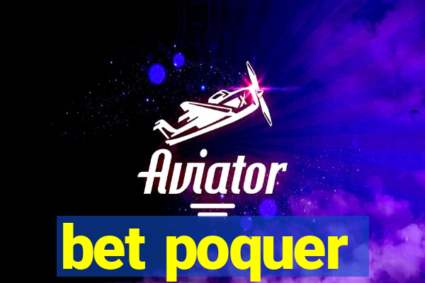 bet poquer