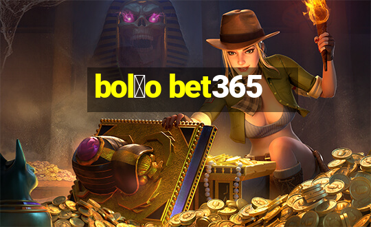 bol茫o bet365