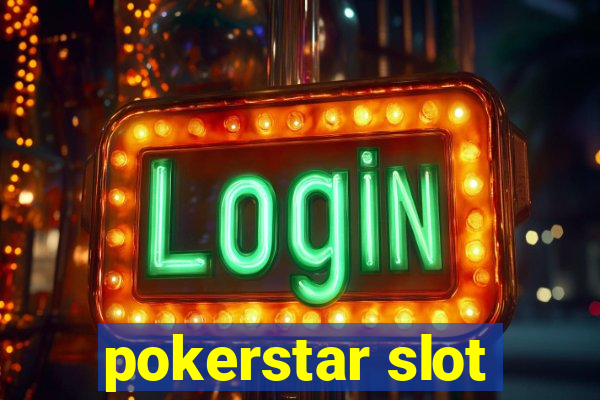 pokerstar slot