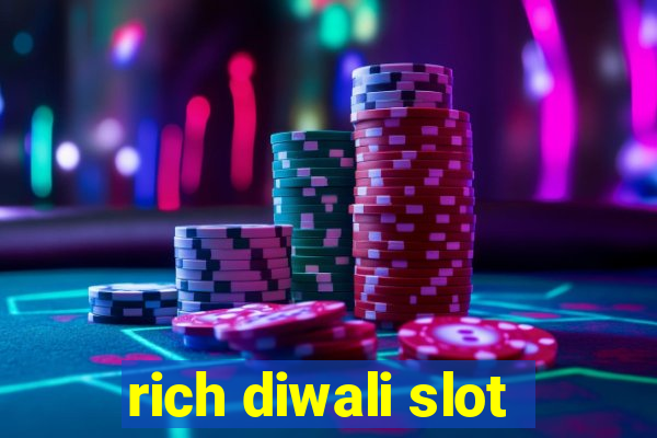 rich diwali slot