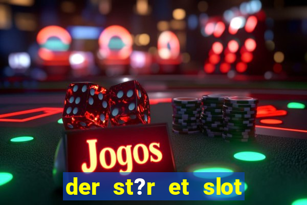 der st?r et slot i vesterled resume