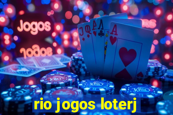 rio jogos loterj