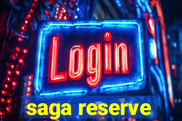 saga reserve