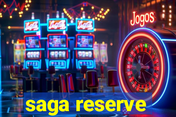 saga reserve