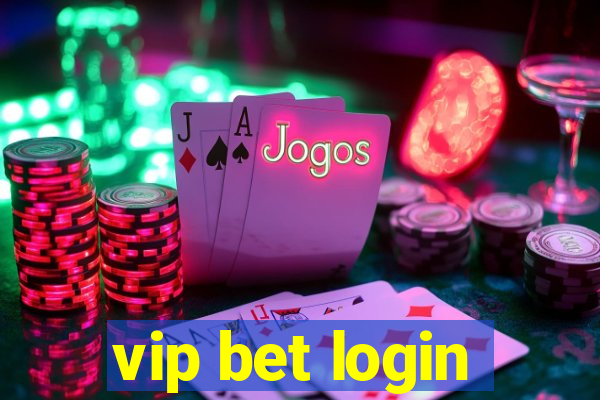 vip bet login