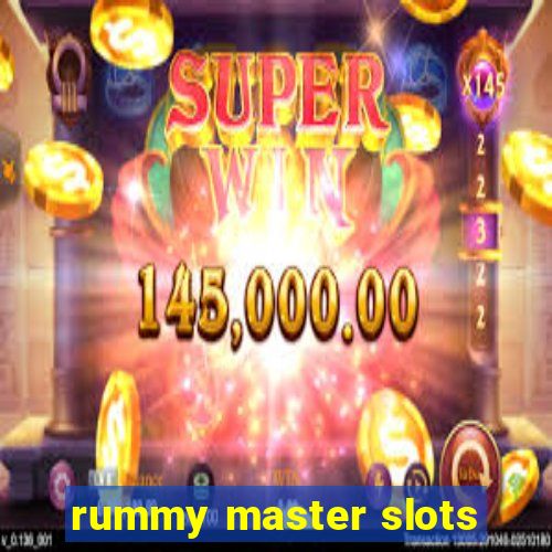 rummy master slots