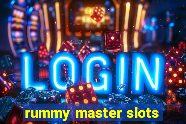 rummy master slots