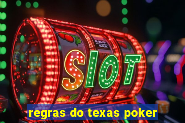 regras do texas poker