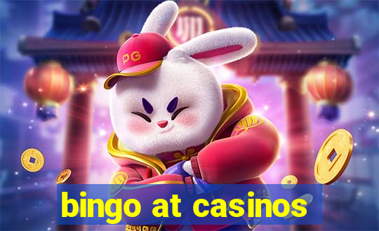 bingo at casinos