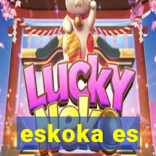 eskoka es