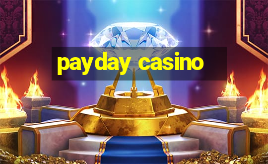 payday casino