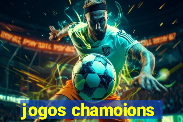 jogos chamoions