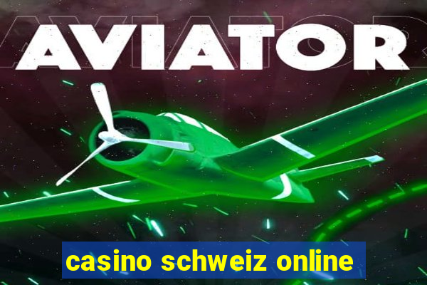 casino schweiz online