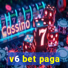 v6 bet paga